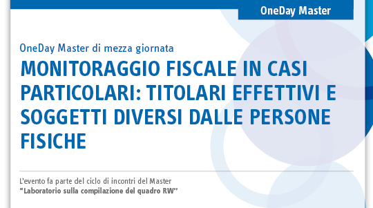 Immagine Monitoraggio fiscale in casi particolari: titolari effettivi e soggetti diversi dalle persone fisiche | Euroconference